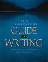 Longwood Guide to Writing, The (4th Edition) 0205553761 Book Cover