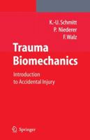 Trauma Biomechanics: Introduction to Accidental Injury 3662054493 Book Cover