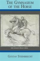 Gymnasium of the Horse: Completely Footnoted Collector's Edition 0933316984 Book Cover