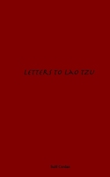 Letters To Lao Tzu B09M5D1DFQ Book Cover