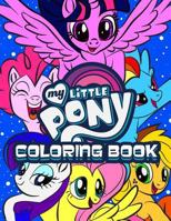 My Little Pony Coloring Book: All Classic My Little Pony Characters! 198567016X Book Cover