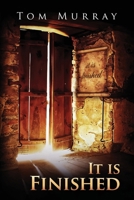 It Is Finished 1965490379 Book Cover