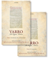 Varro: de Lingua Latina: Introduction, Text, Translation, and Commentary Two-Volume Set 0199659737 Book Cover