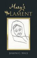 Mary’s Lament 1973626993 Book Cover