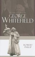 The Life and Times of the Reverend George Whitefield, M.a 1015834752 Book Cover