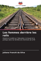 Les femmes derrière les rails 6206976262 Book Cover