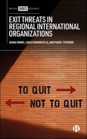 Exit Threats in Regional International Organizations 1529255775 Book Cover