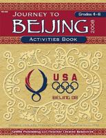 Journey to Beijing, Grades 4-6 1580001262 Book Cover