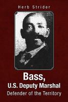 Bass, U.S. Deputy Marshal 1425752004 Book Cover