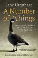 A Number of Things: Stories of Canada Told Through Fifty Objects 1443432075 Book Cover