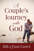 A Couple's Journey with God 0736945423 Book Cover