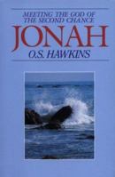 Jonah: Meeting the God of the Second Chance 0872133230 Book Cover