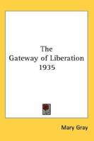 The Gateway of Liberation B000T4H2SA Book Cover