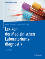 Lexikon der Medizinischen Laboratoriumsdiagnostik (Springer Reference Medizin) 3662489856 Book Cover