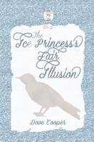 The Ice Princess's Fair Illusion B092P62PTF Book Cover