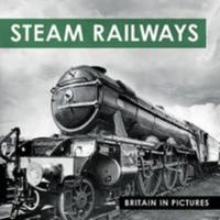 Steam Railways. from the Archives of Mirrorpix 190770891X Book Cover