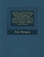 Vita Del P. Antonio Possevino Della Compagnia Di Gesu: Della Medesima Compagnia, Ora Tradotta Nella Volgare Italiana, Ed Illustra Con Varie Note, E ... Aggiunti Al Fine; Volume 1 (Italian Edition) 1021442399 Book Cover