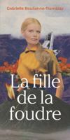 LA FILLE DE LA FOUDRE 2925059430 Book Cover