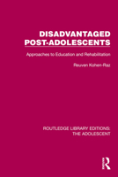 Disadvantaged Post-Adolescents 1032385340 Book Cover