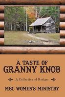 A Taste of Granny Knob 1449025595 Book Cover