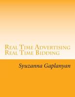 Real Time Advertising: Analyse �ber die Effizienz bestimmter Targeting-Methoden im Real Time Advertising am Beispiel des Preisvergleichsportals shopping24 1503044106 Book Cover
