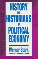 History and Historians of Political Economy 1560001089 Book Cover