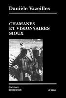 Chamanes et visionnaires sioux 2268022374 Book Cover