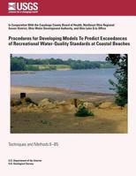 Procedures for Developing Models to Predict Exceedances of Recreational Water-Quality Standards at Coastal Beaches 1500202584 Book Cover