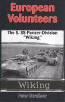 European Volunteers, The 5. SS-Panzer-Division Wiking 0921991894 Book Cover