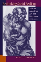 Rethinking Social Realism: African American Art and Literature, 1930-1953 0820325791 Book Cover