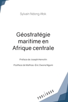 Géostratégie maritime en Afrique centrale (French Edition) 2342361270 Book Cover