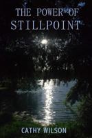 The Power Of Stillpoint 0982272278 Book Cover