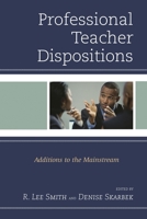 Professional Teacher Dispositipb 1475800533 Book Cover