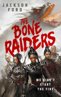 The Bone Raiders 0316577693 Book Cover
