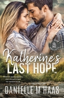 Katherine's Last Hope (Safe Haven Women's Shelter) B0G15FXFNZ Book Cover
