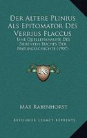 Der �ltere Plinius ALS Epitomator Des Verrius Flaccus 116042490X Book Cover