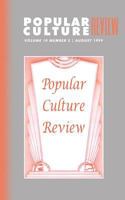 Popular Culture Review: Vol. 10, No. 2, August 1999 163391335X Book Cover