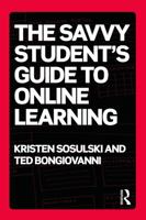 The Savvy Student's Guide to Online Learning 0415655986 Book Cover