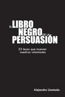 El Libro Negro de la Persuasión (Caminos nº 1) 1496188802 Book Cover