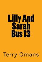 Lilly And Sarah Bus 13 1537463896 Book Cover