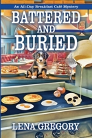 Battered and Buried 1960511580 Book Cover
