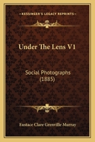 Under The Lens V1: Social Photographs 1165161303 Book Cover