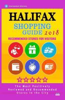 Halifax Shopping Guide 2018: Best Rated Stores in Halifax, Canada - Stores Recommended for Visitors, (Shopping Guide 2018) 1987524594 Book Cover