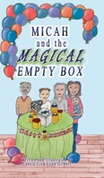Micah and the Magical Empty Box B0FRDYTVFF Book Cover