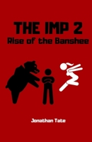 The Imp 2: Rise of the Banshee 1719915539 Book Cover