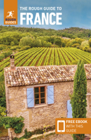 The Rough Guide to France (Rough Guide Travel Guides) 1843537974 Book Cover