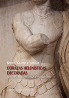 Corazas Helenisticas Decoradas: Opla Kala, Los 'Siris Bronzes' Y Su Contexto 8891316199 Book Cover