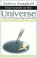Your Corner of the Universe: A Guide to Self-Therapy through Journal Writing 0595141250 Book Cover