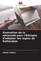 Évaluation de la nécessité pour l'Éthiopie d'adopter les règles de Rotterdam (French Edition) 6207610520 Book Cover