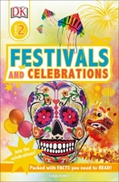 Festivals and Celebrations: Join the Celebrations! 1465463186 Book Cover